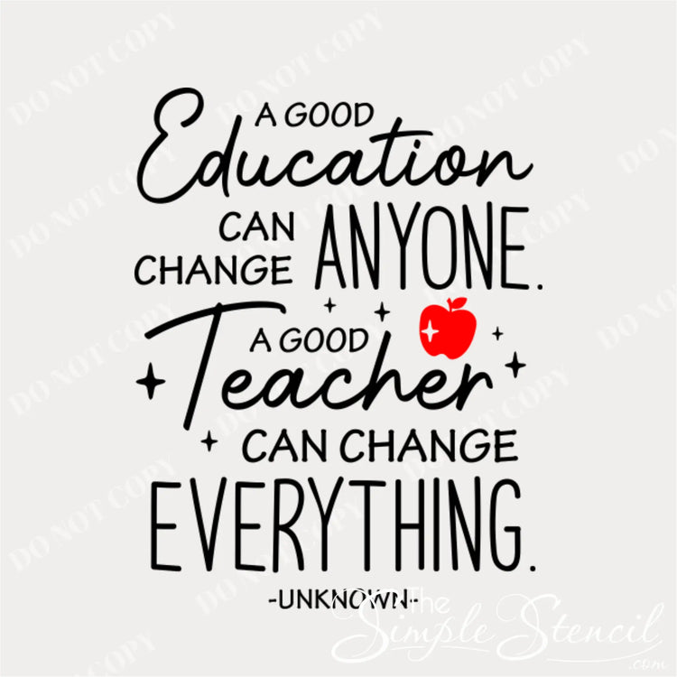 Customizable wall decal for teachers lounge: 'A good teacher can change everything' detail
