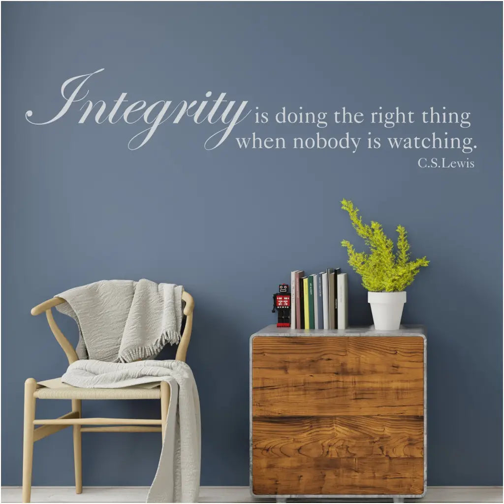 An inspiring wall quote decal by The Simple Stencil that reads: Integrity is doing the right thing when nobody is watching. C.S. Lewis