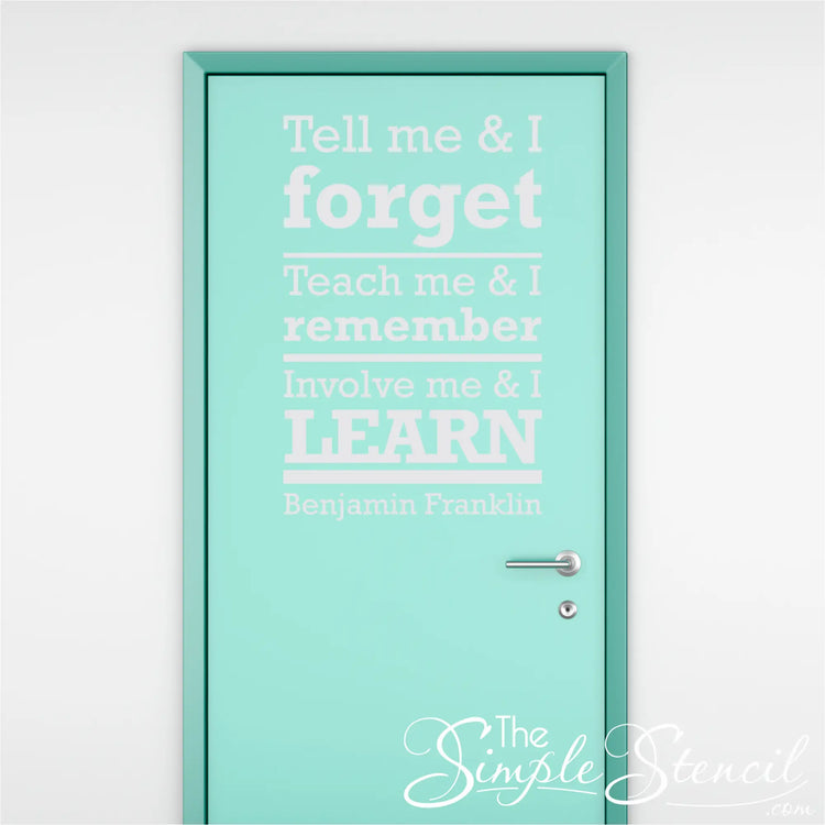Benjamin Franklin quote decal used as part of a school's motivational display.