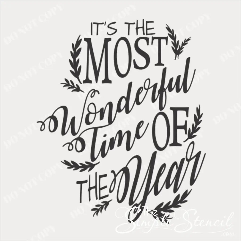 Black and white master file of the "It's the Most Wonderful Time of the Year" decal design, showcasing the whimsical lettering style and detailed branch flourishes. Used for custom vinyl lettering and large-format seasonal wall decor.