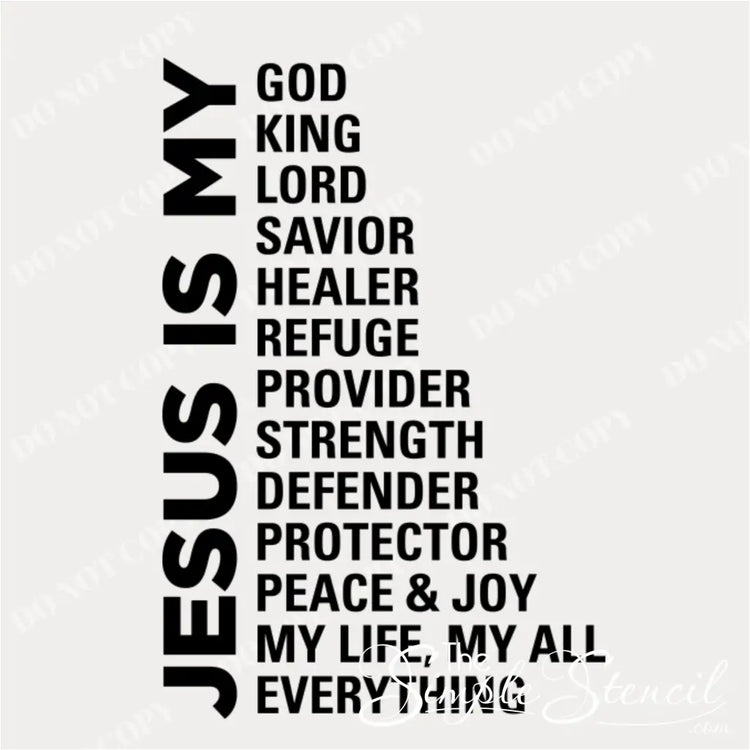 Close-up of the 'Jesus Is My Everything' decal text, showing the names of Christ: God, King, Lord, Savior, Healer, Refuge, Provider, Strength, Defender, Protector, Peace & Joy, My Life, My All, My Everything.
