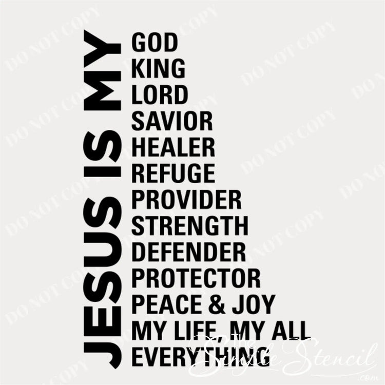 Close-up of the 'Jesus Is My Everything' decal text, showing the names of Christ: God, King, Lord, Savior, Healer, Refuge, Provider, Strength, Defender, Protector, Peace & Joy, My Life, My All, My Everything.