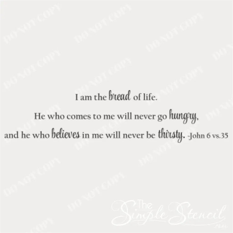 Digital design file of the John 6:35 Bible verse horizontal wall decal, showing the precise layout and the combination of modern script and serif typography.