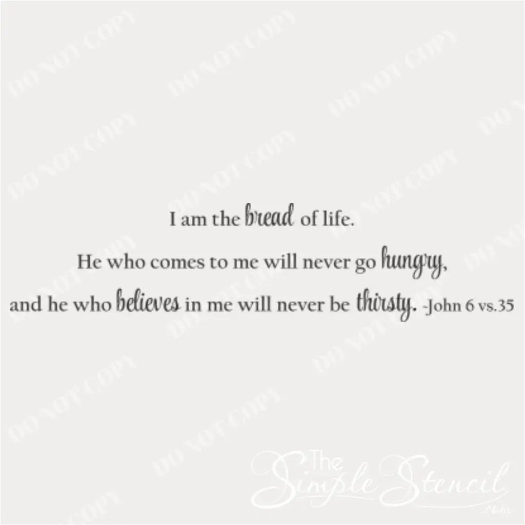 Digital design file of the John 6:35 Bible verse horizontal wall decal, showing the precise layout and the combination of modern script and serif typography.