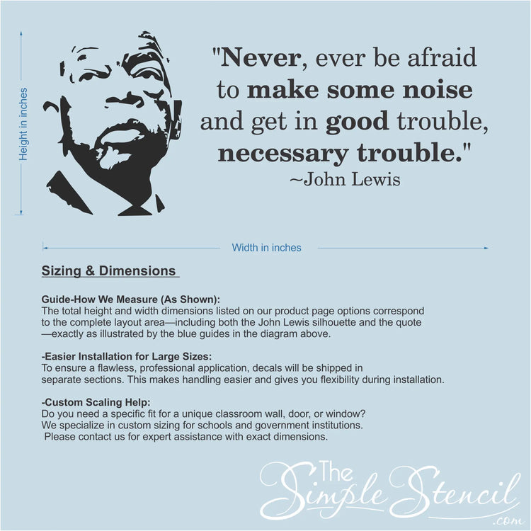 John lewis silhouette simple stencil on light blue good trouble wall decal featuring civil rights quote