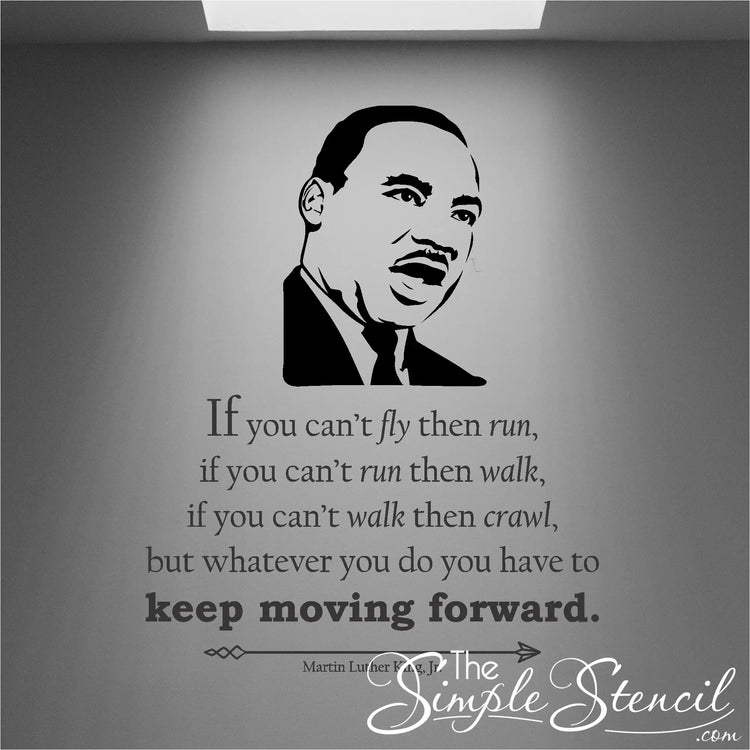 Keep Moving Forward | Martin Luther King Jr. Wall Quote