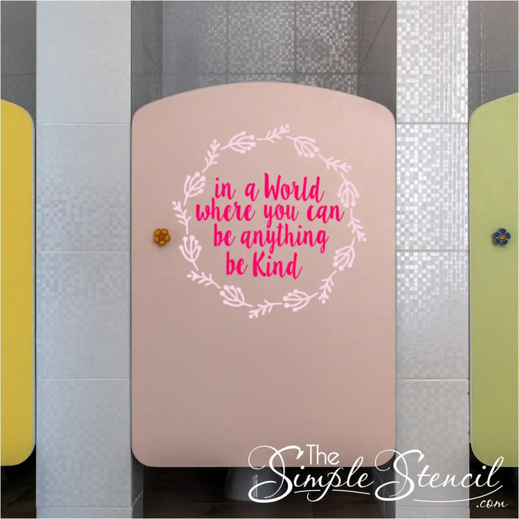 "Be Kind" dandelion wall decal in a school bathroom or locker room, creating a supportive and encouraging environment.