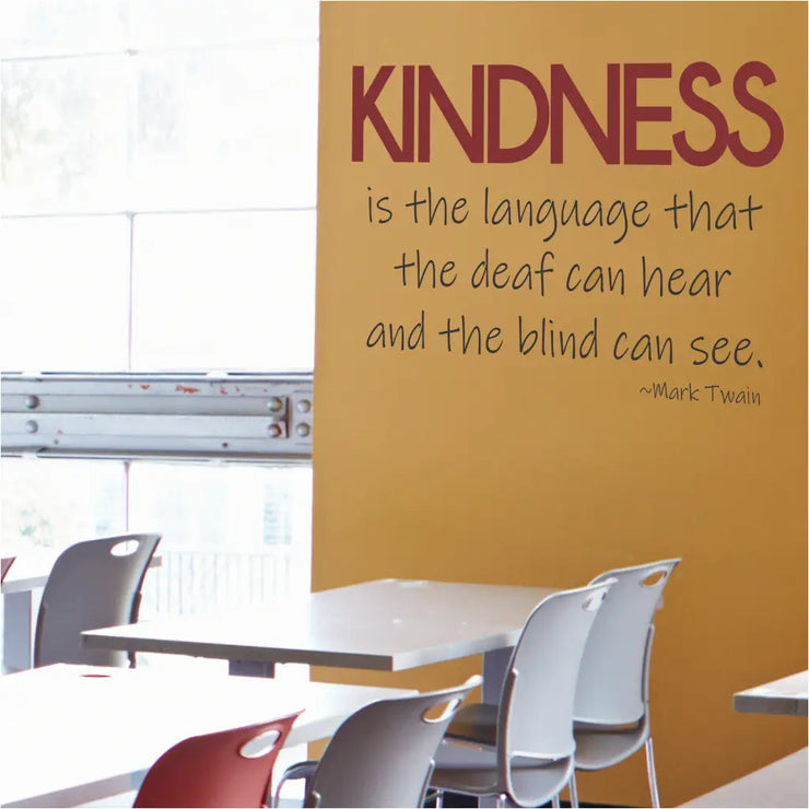Kindness Is The Language Mark Twain Wall Quote Decal
