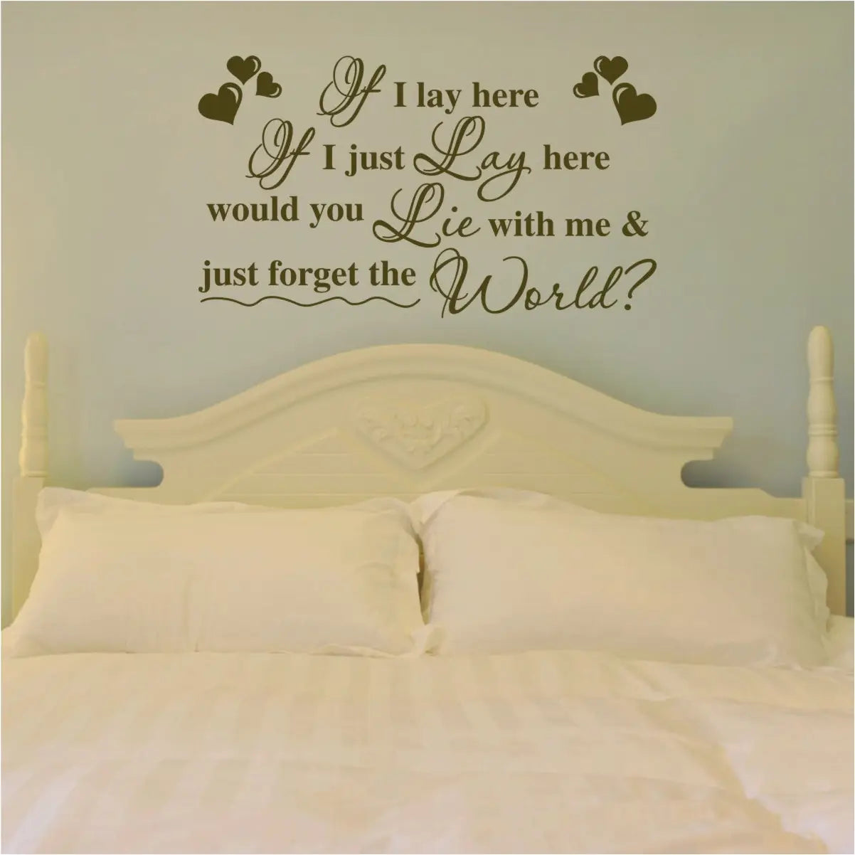 If I Lay Here...