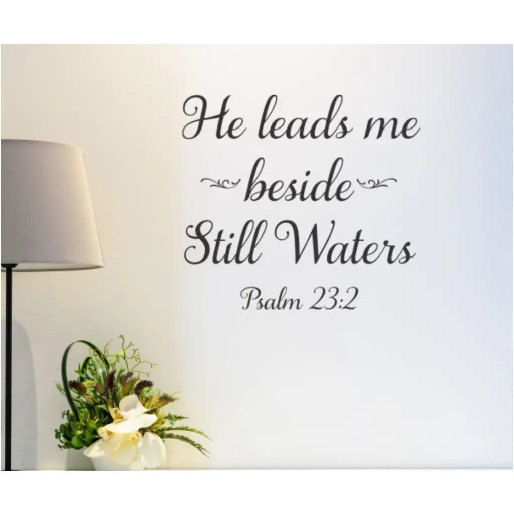He Leads Me Beside Still Waters Psalm 23:2 Wall Decor