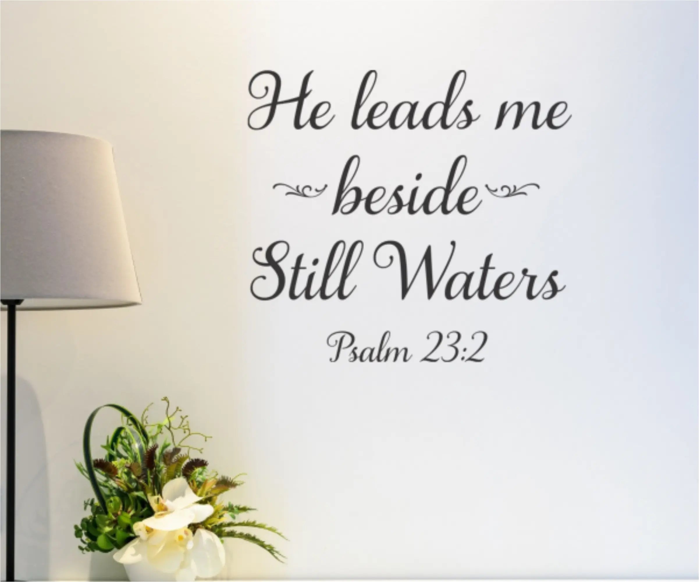 He Leads Me Beside Still Waters Psalm 23:2 Wall Decor