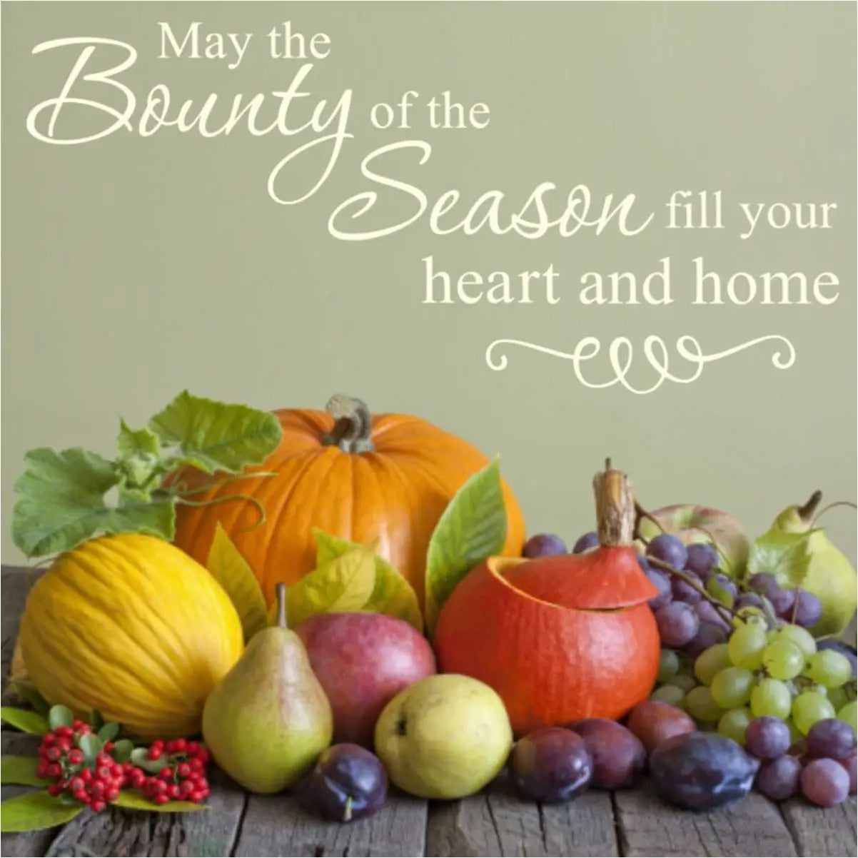 Let The Bounty Of Season Fill Your Heart And Home Decal