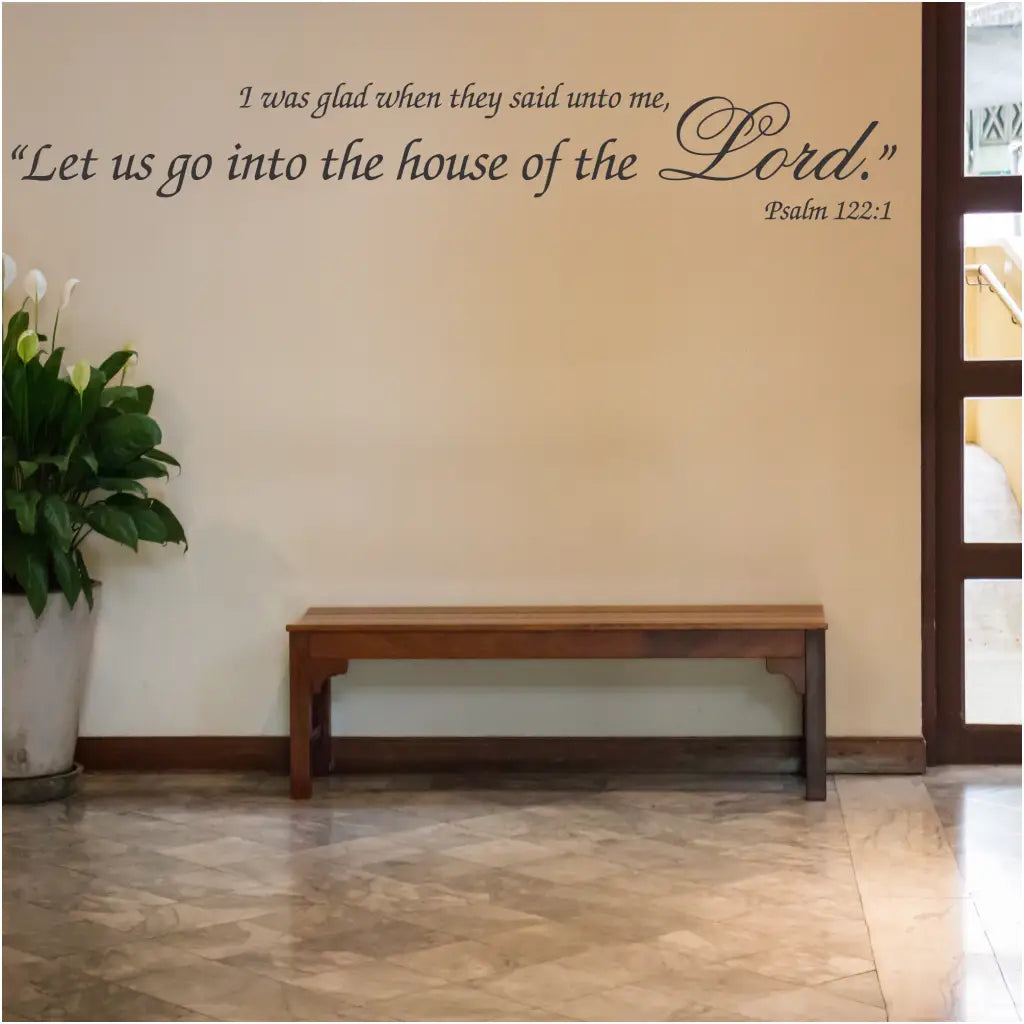 Let Us Go Into The House Of Lord | Church Wall Entryway Decal