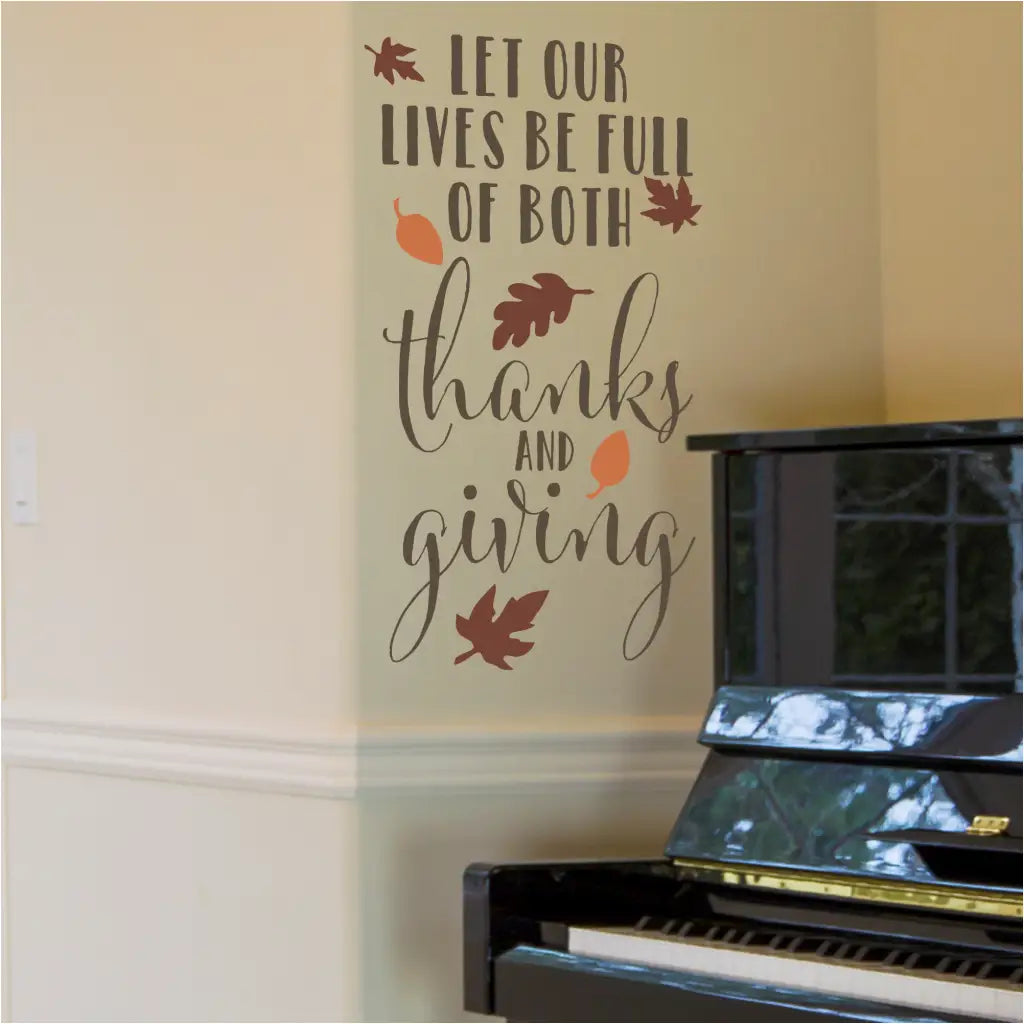 Let Our Lives Be Full Of Both Thanks And Giving Wall Decor Decal - Thumbnail 5