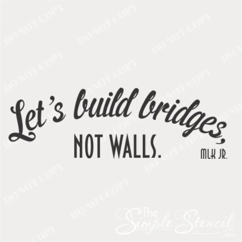 The "Let's build bridges not walls" decal shown in vibrant colors, creating a visually striking statement.