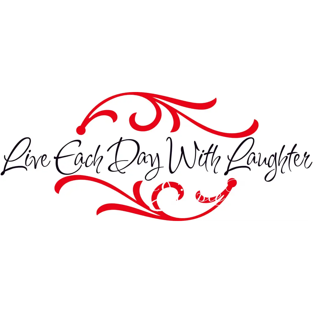 Live Each Day With Laughter