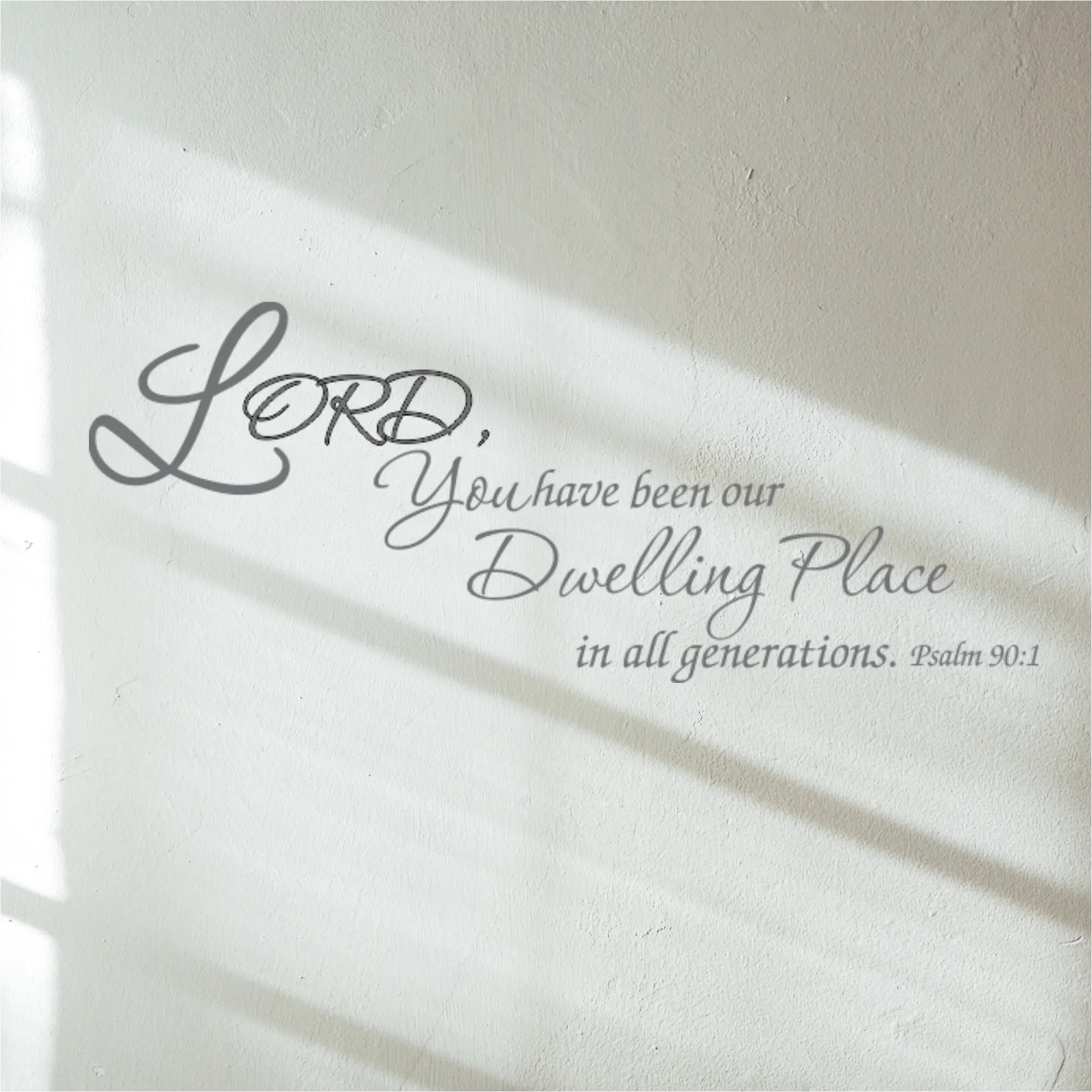 Scripture decal displayed on church wall: Encouraging words of faith in a sacred space. Pslam 90:1 Scripture Decal by The Simple Stencil
