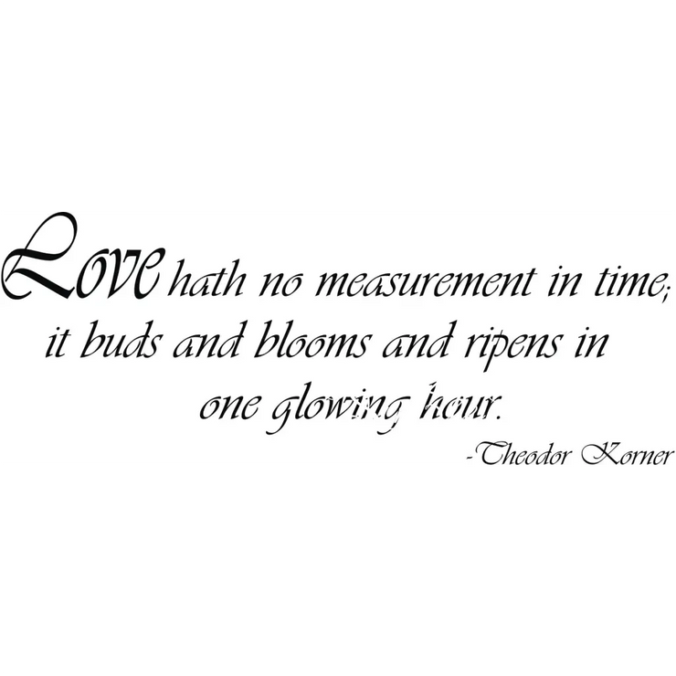 Love Hath No Measurement In Time