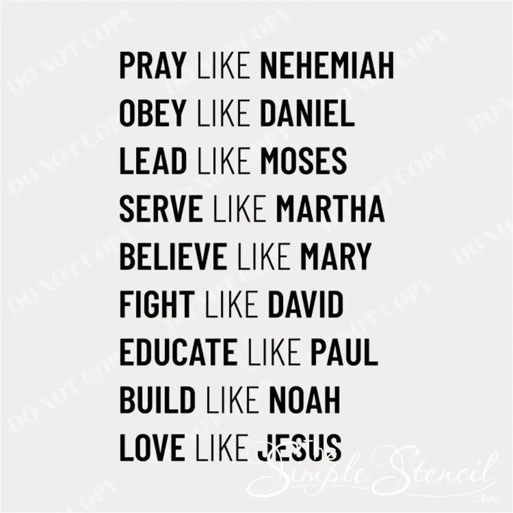 A black and white graphic design of a wall decal listing nine biblical virtues and figures, including "PRAY LIKE NEHEMIAH," "OBEY LIKE DANIEL," and "LOVE LIKE JESUS," on a plain light background.