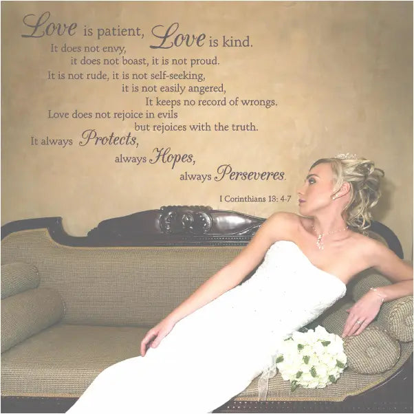 Love Is Patient Kind... I Corinthians 13: 4-7