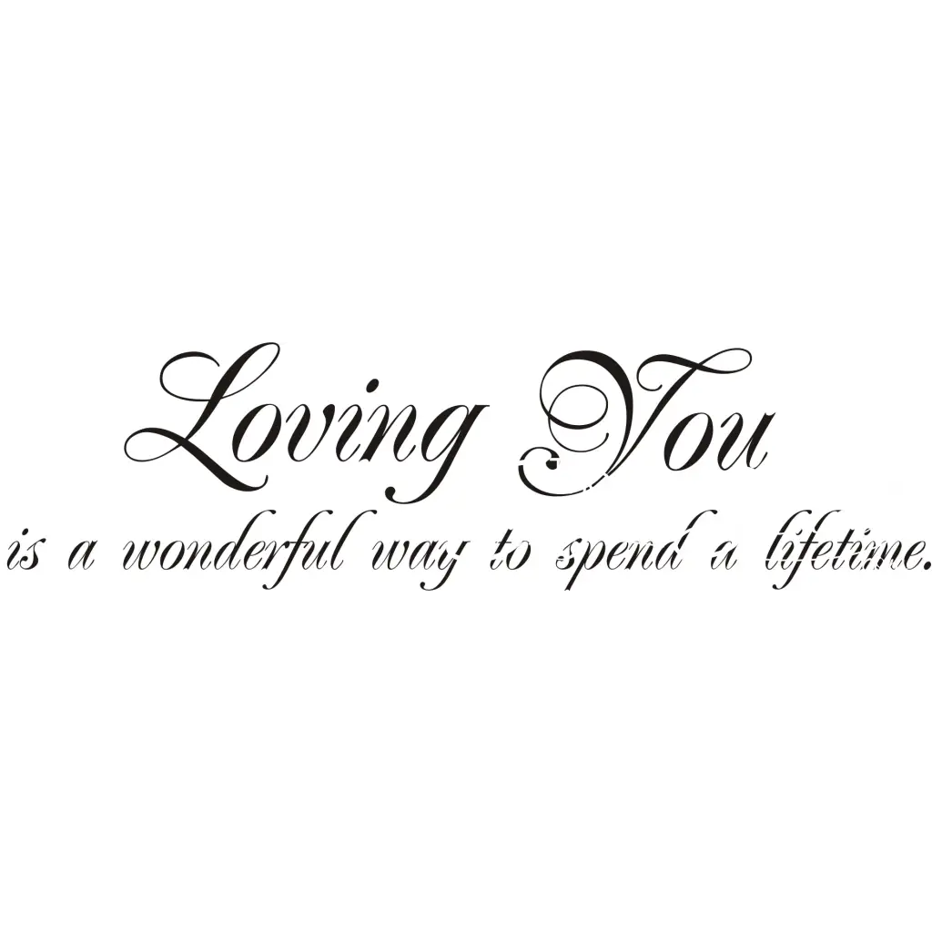 Loving You Is A Wonderful Way To Spend A Lifetime Wall Quote Decal - Thumbnail 3
