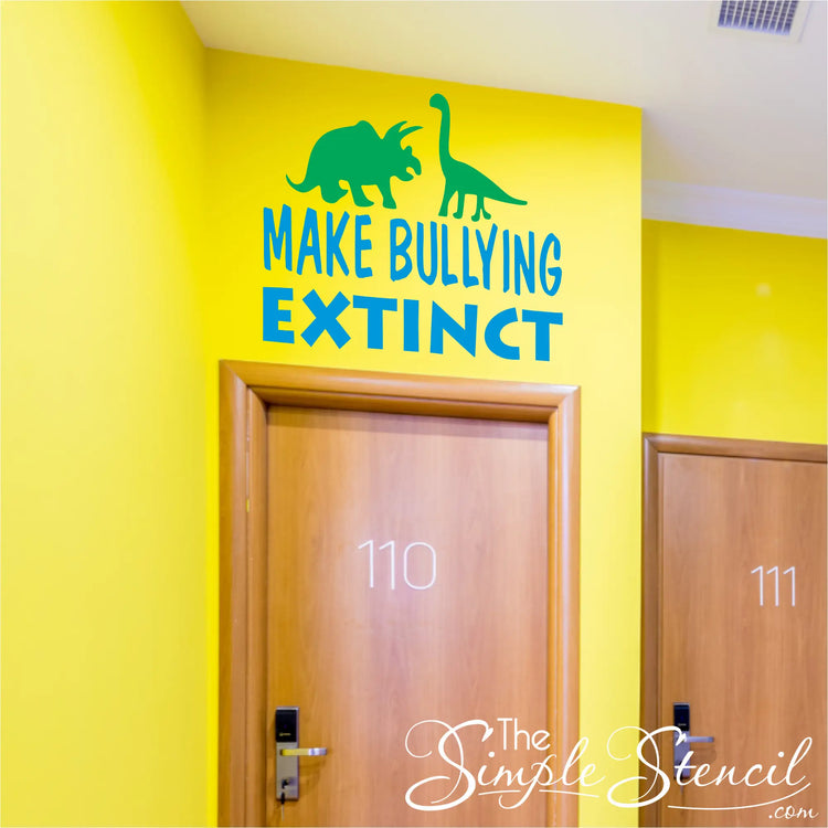 Green dinosaur wall decal with blue make bullying extinct text above wooden door for kids room decor