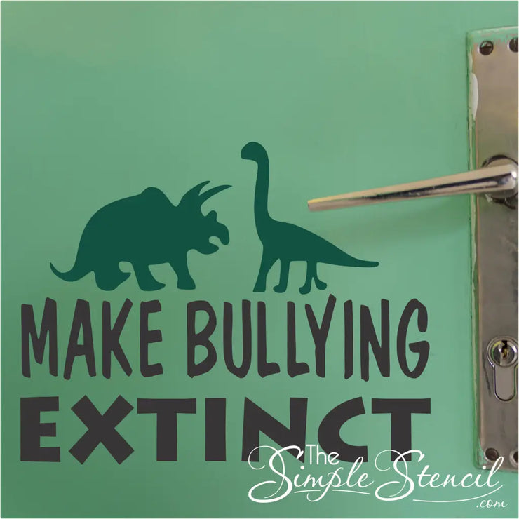 Make Bullying Extinct Dinosaur Wall Decal for Kids
