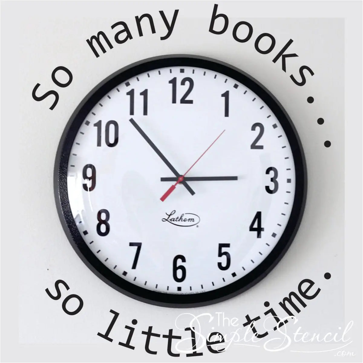 So many books, so little time - Cute Wall Decal Fits Around Wall Clock ...