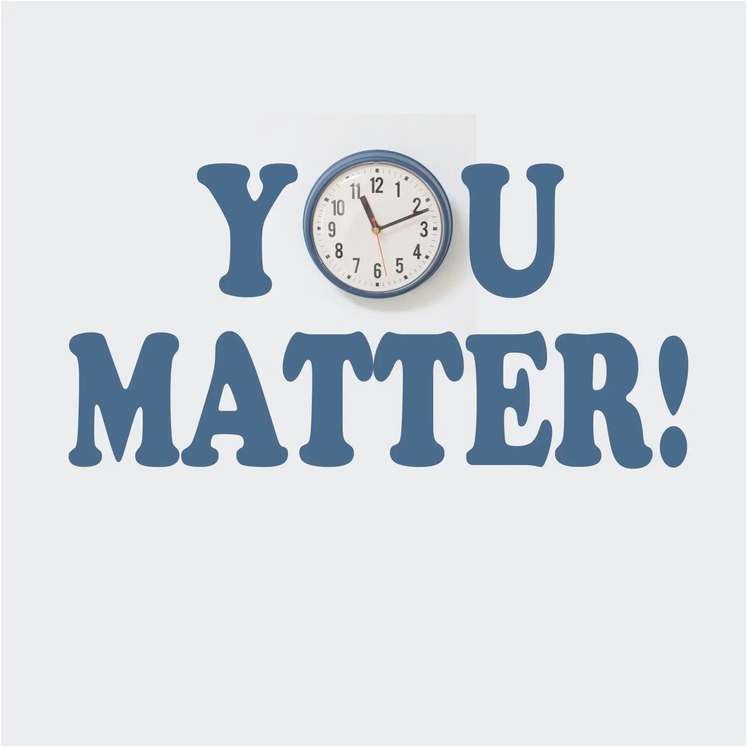 YOU MATTER School Wall Clock Creative Display Classroom Decor