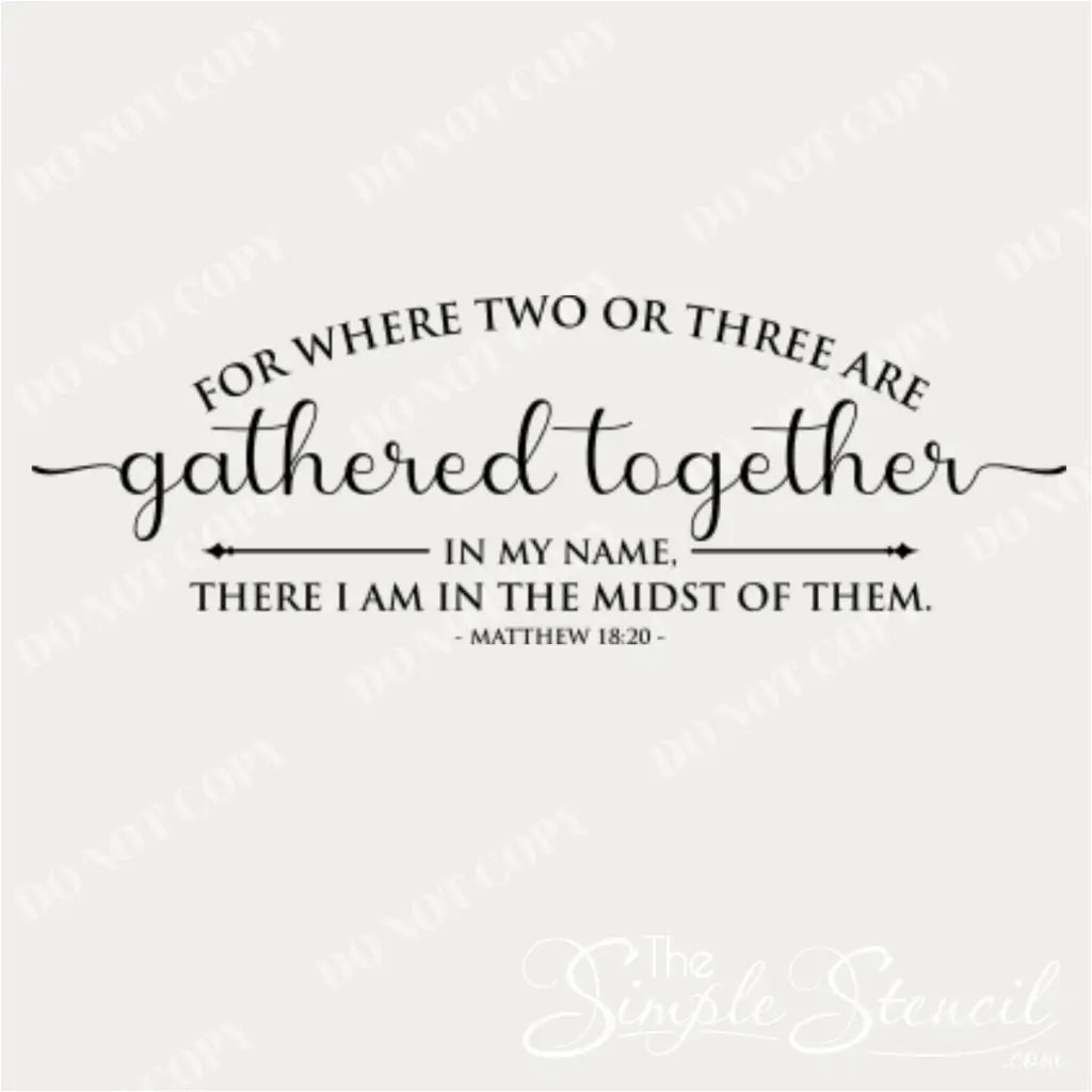 Close up of vinyl wall decal of Christs Promise Matthew 18:20
