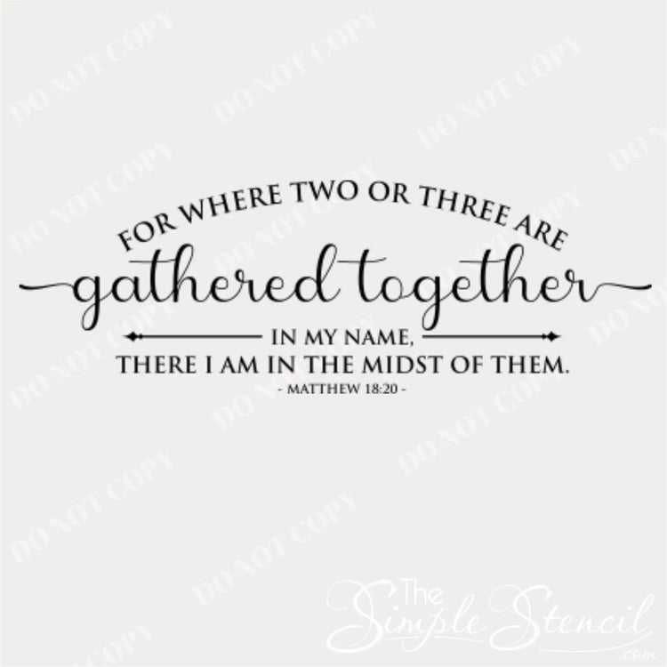 Close up of vinyl wall decal of Christs Promise Matthew 18:20
