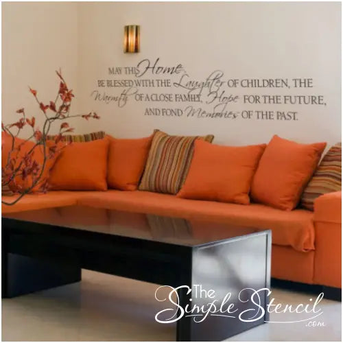 A picture of a family inspired wall decal by The Simple Stencil about Home and the laughter, warmth, Hope and Memories every family holds. 
