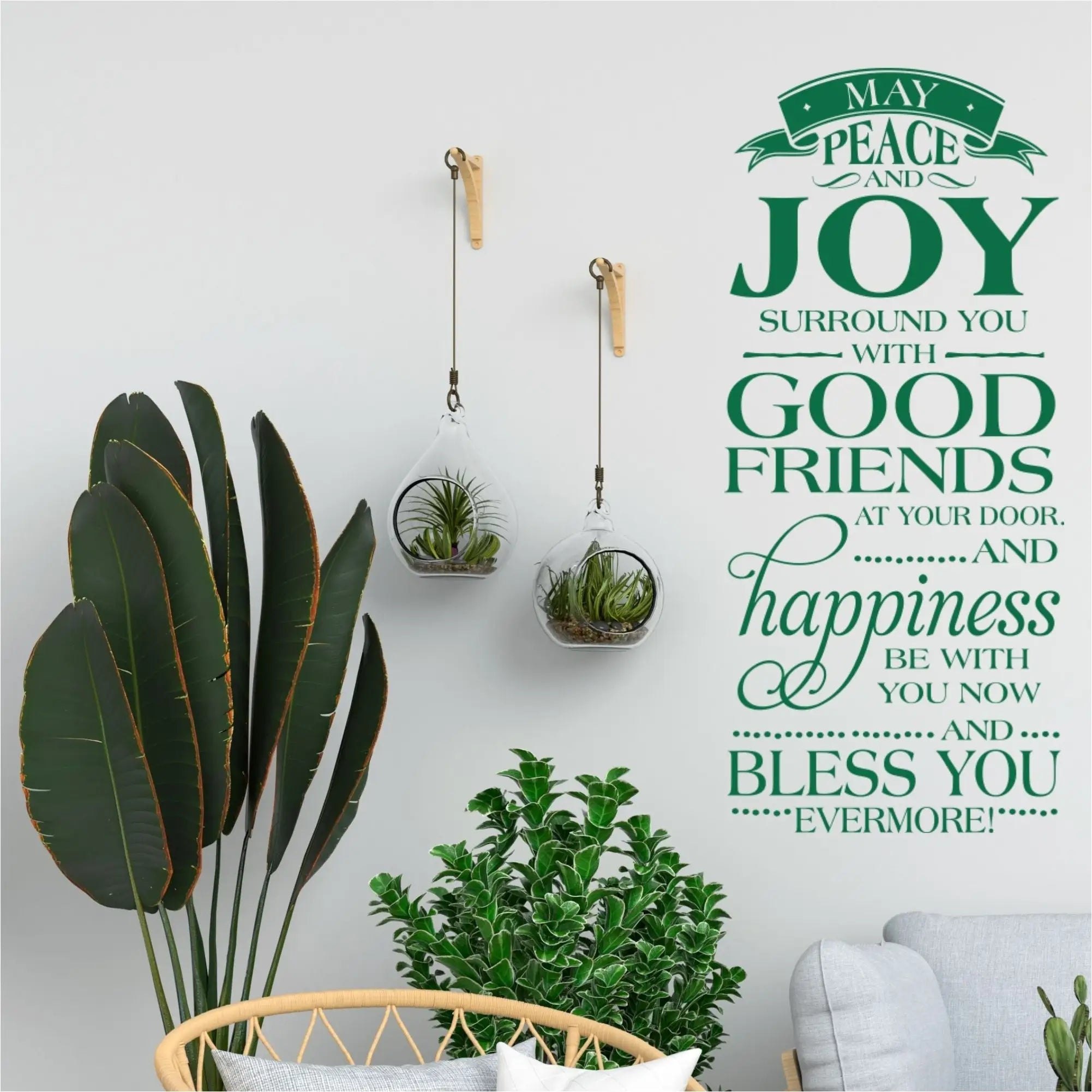 Irish Proverb Vinyl Wall Decal by The Simple Stencil reads: May peace and joy surround you with good friends at your door. And happiness be with you now and bless you evermore!