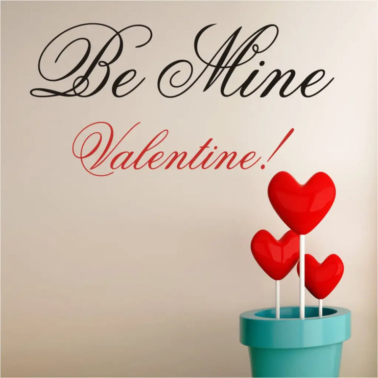 Be Mine Valentine!
