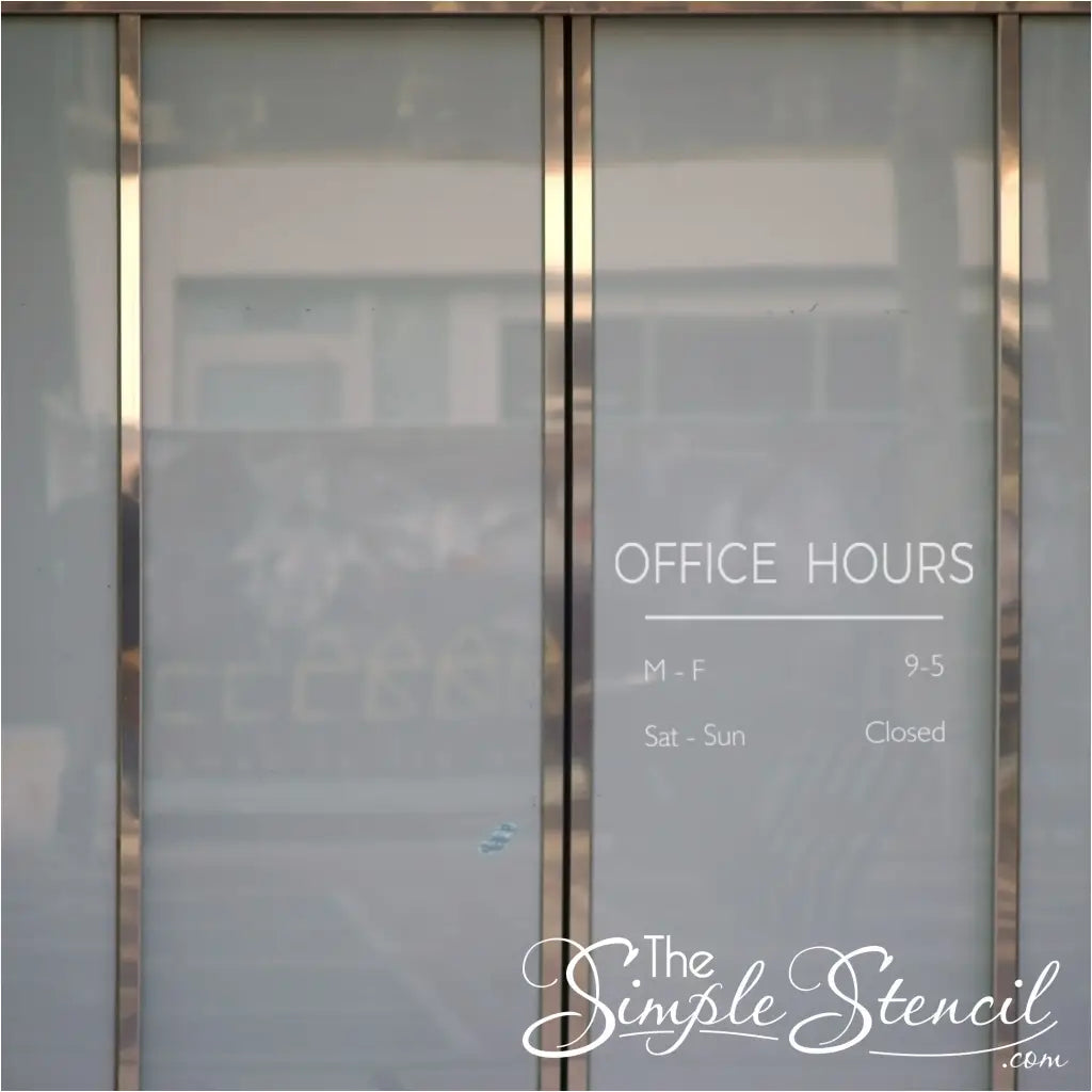 Minimalist "OFFICE HOURS" decal in white on a glass door with clean, sans-serif font.