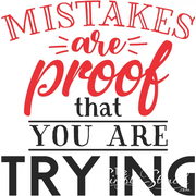 Mistakes Are Proof That You Trying | School & Classroom Decals