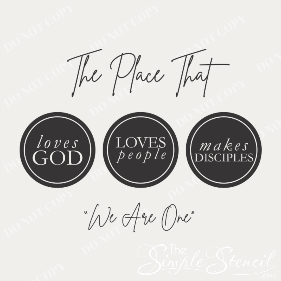 A close-up of a modern script wall decal  featuring the quote "The place that Loves God Loves People Makes Disciples &