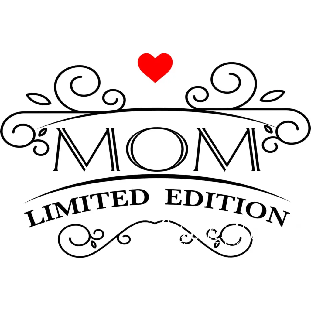 Mom - Limited Edition