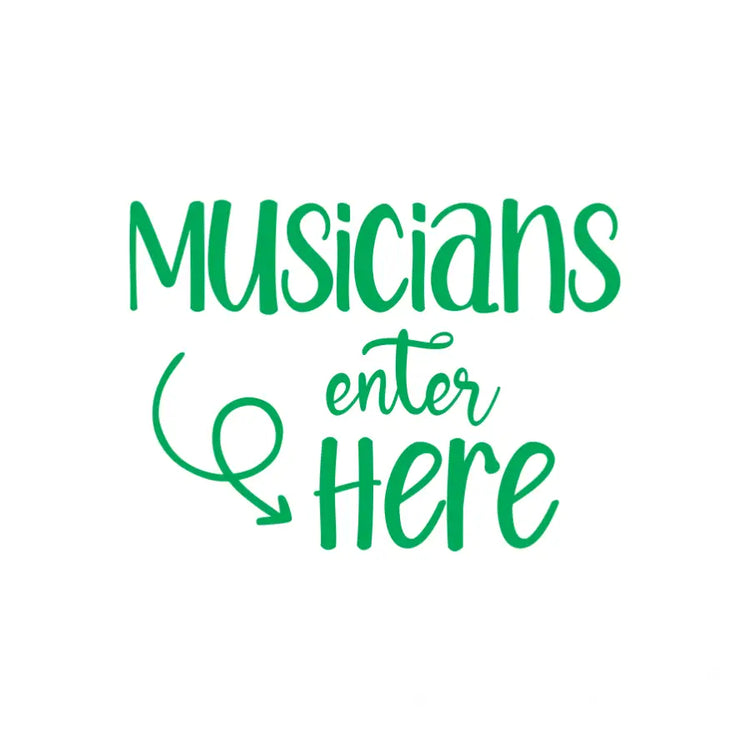 "Musicians Enter Here" vinyl decal with bold arrow points towards a vibrant music classroom door, clearly directing musicians to their designated space and creating a welcoming atmosphere.
