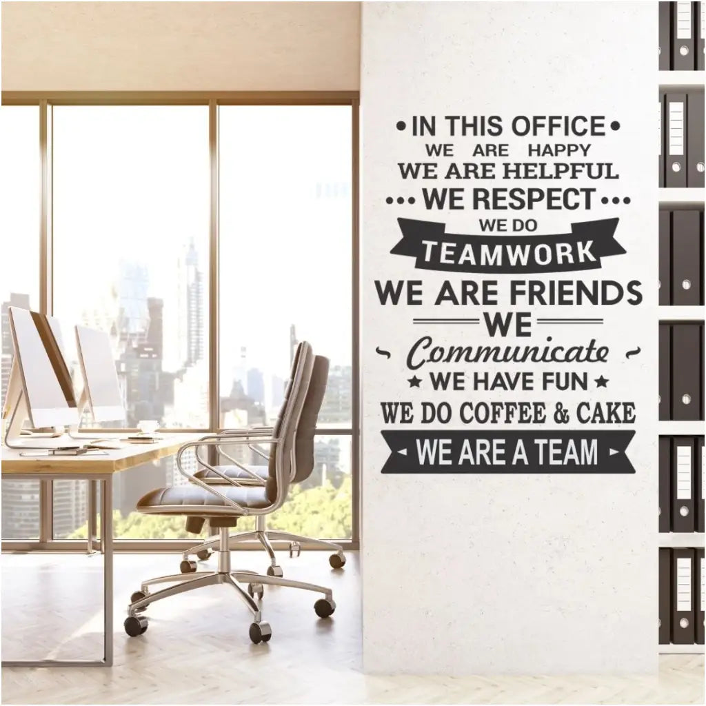 In this office we do teamwork, we do coffee and cake, etc. A funny wall decal display on a modern office wall