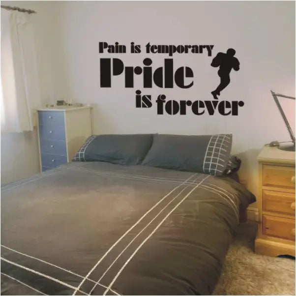 Boys Room with a Simple Stencil wall decal display that reads: Pain is temporary, Pride is forever. Includes a running football player.