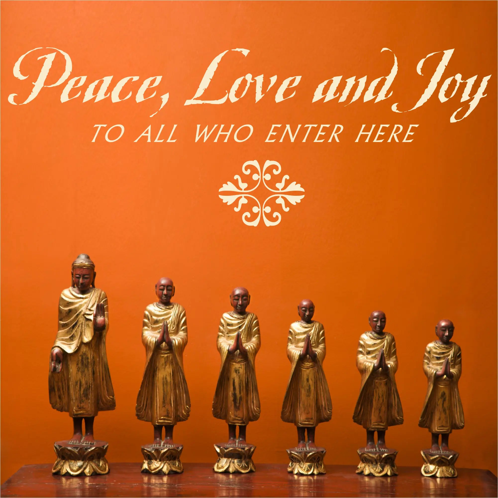 Peace. Love And Joy To All Who Enter Here