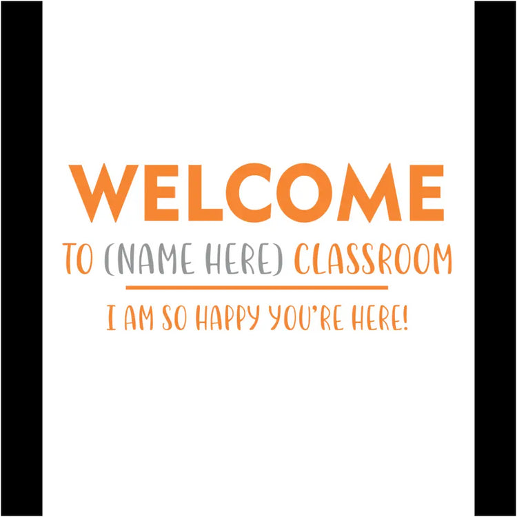 Personalized Welcome To My Classroom Decal Sign