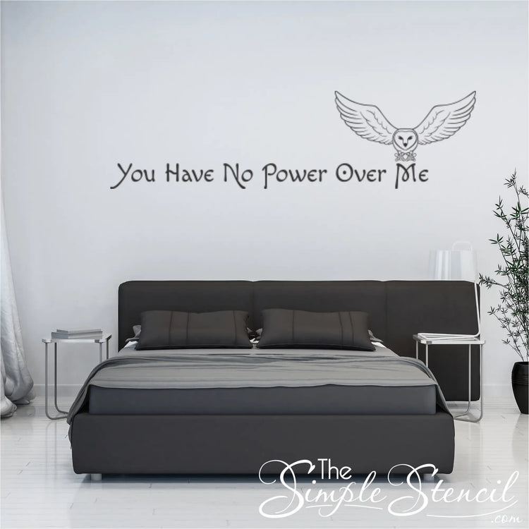  Close-up of the "You Have No Power Over Me" text, showcasing the stylish font and empowering message.