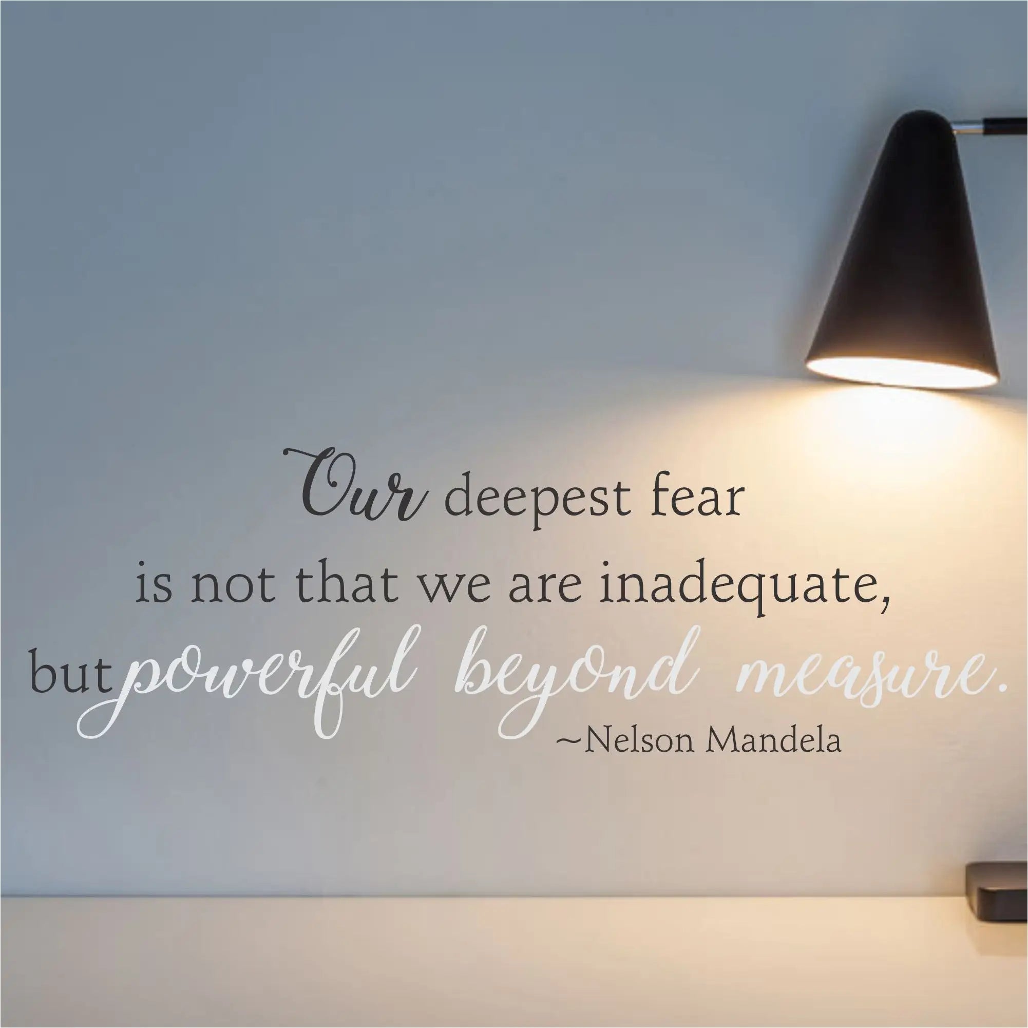 Nelson Mandela quote wall decal by The Simple Stencil inspires when placed over a desk or workspace to remind us we are powerful beyond measure!