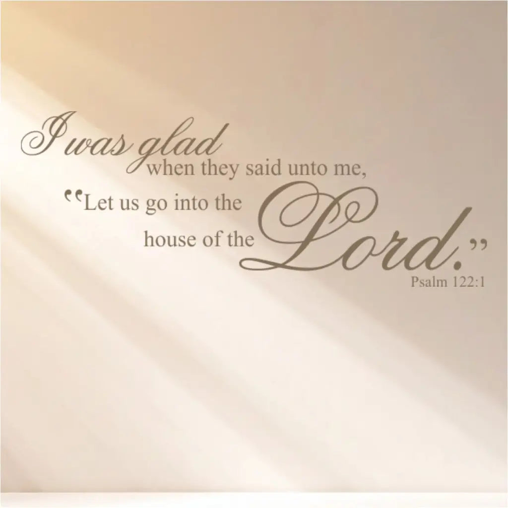 Caramel-colored Psalm 122:1 wall lettering on a warm beige wall with soft natural light, perfect for a cozy church lobby or Christian home environment.