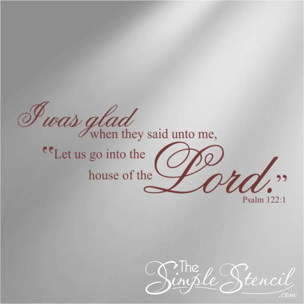 Burgundy vinyl Bible verse decal for Psalm 122:1 shown on a light grey textured wall, illustrating how the warm color adds a welcoming touch to church decor.
