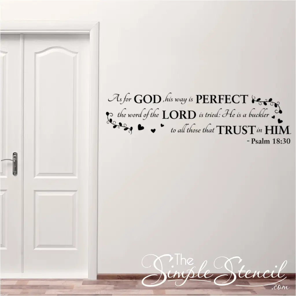 High-quality vinyl wall decal with a Bible verse featuring Pslam 18:30 KJV