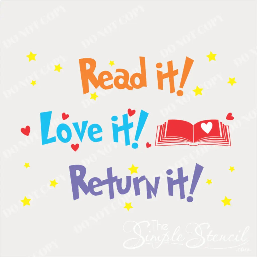 Close-up of the "Read It, Love It, Return It" text with the book graphic, showcasing the playful design and positive message.