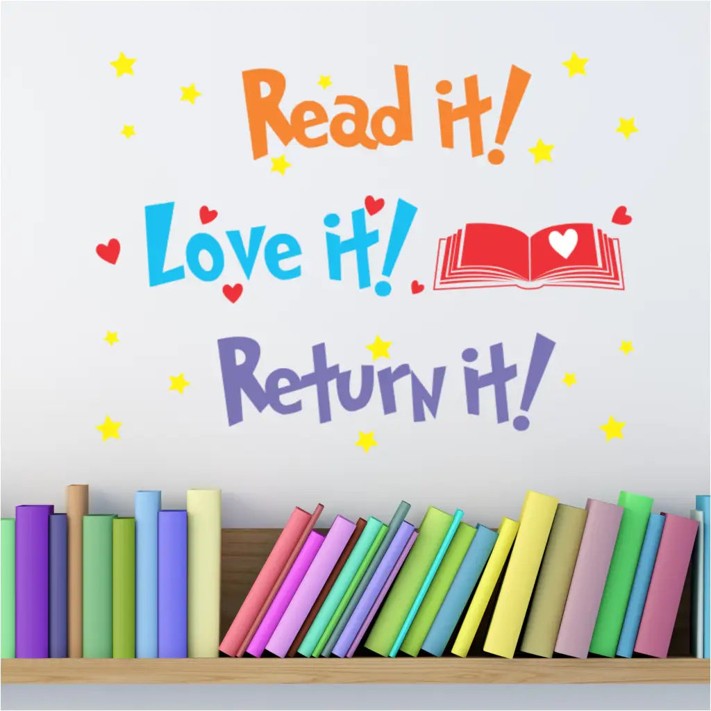  "Read It, Love It, Return It" wall decal featuring a colorful book graphic, hearts, and stars. Perfect for school libraries and classrooms.
